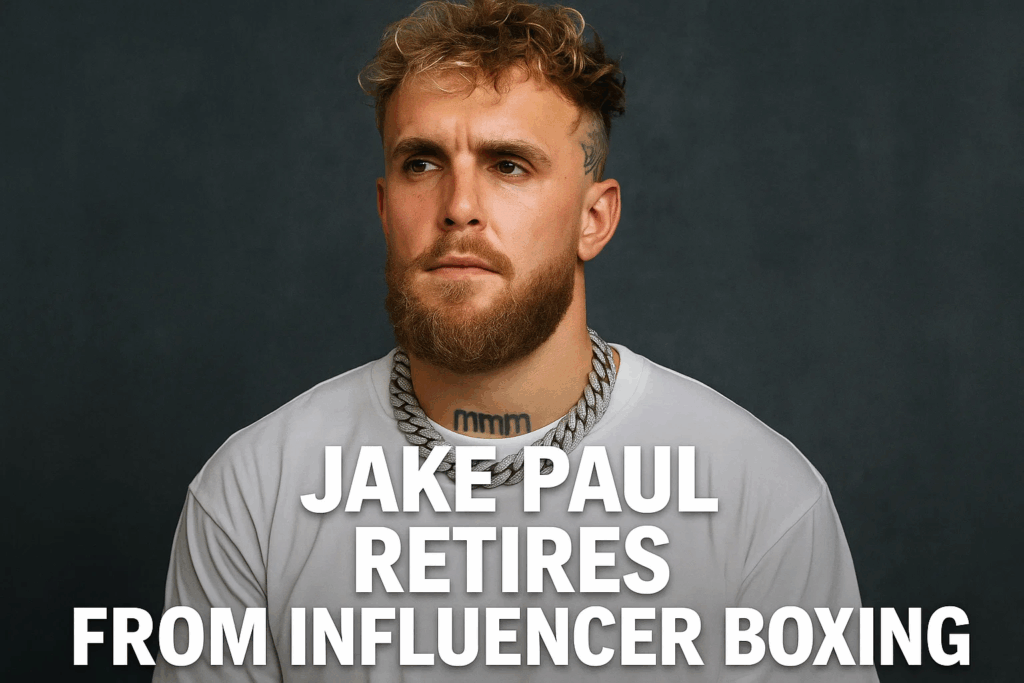 Jake Paul Influencer Boxing Retirement Signals a Cultural Shift