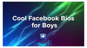 facebook bio for boys