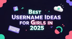 username ideas for girls